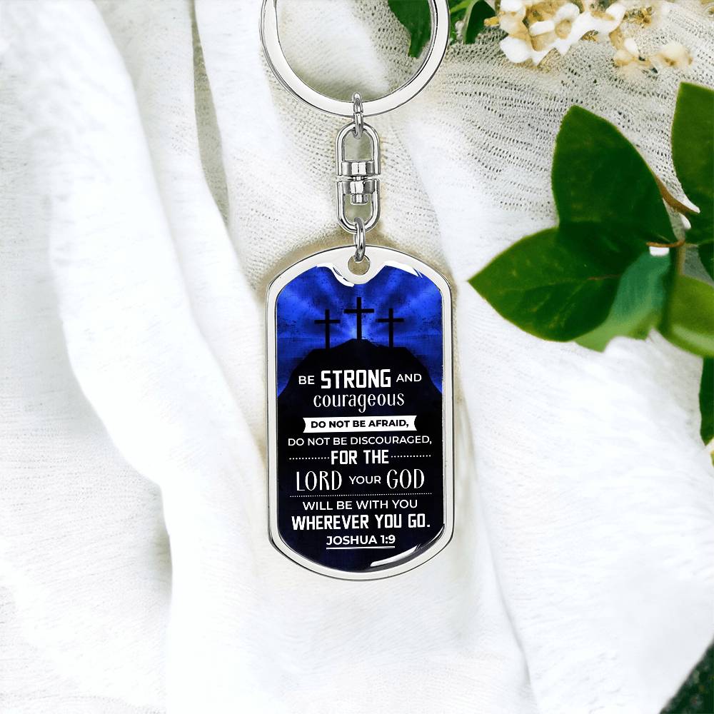 DKSCB-Key Chain - Strong and Courageous Message