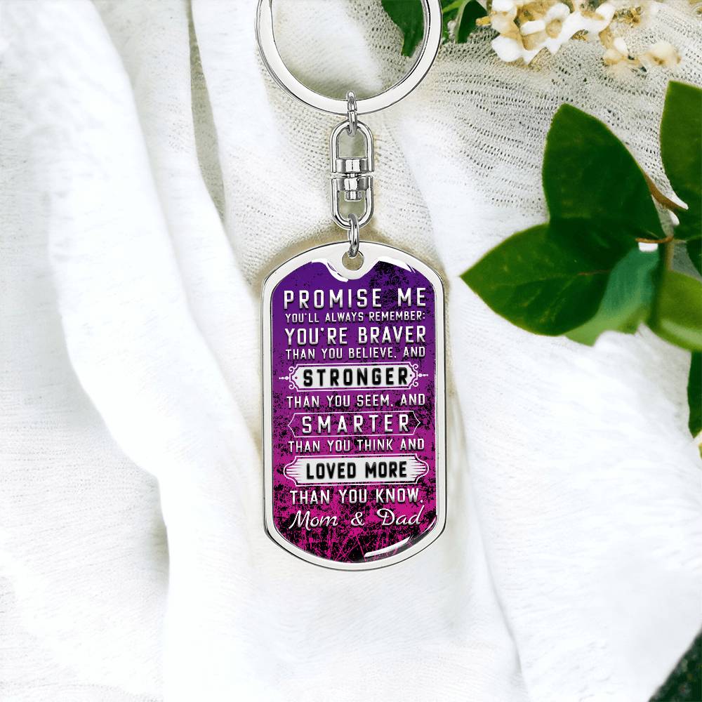 DKBSP- Dog Tag Key Chain/Purple- Braver and Stronger Message for Son