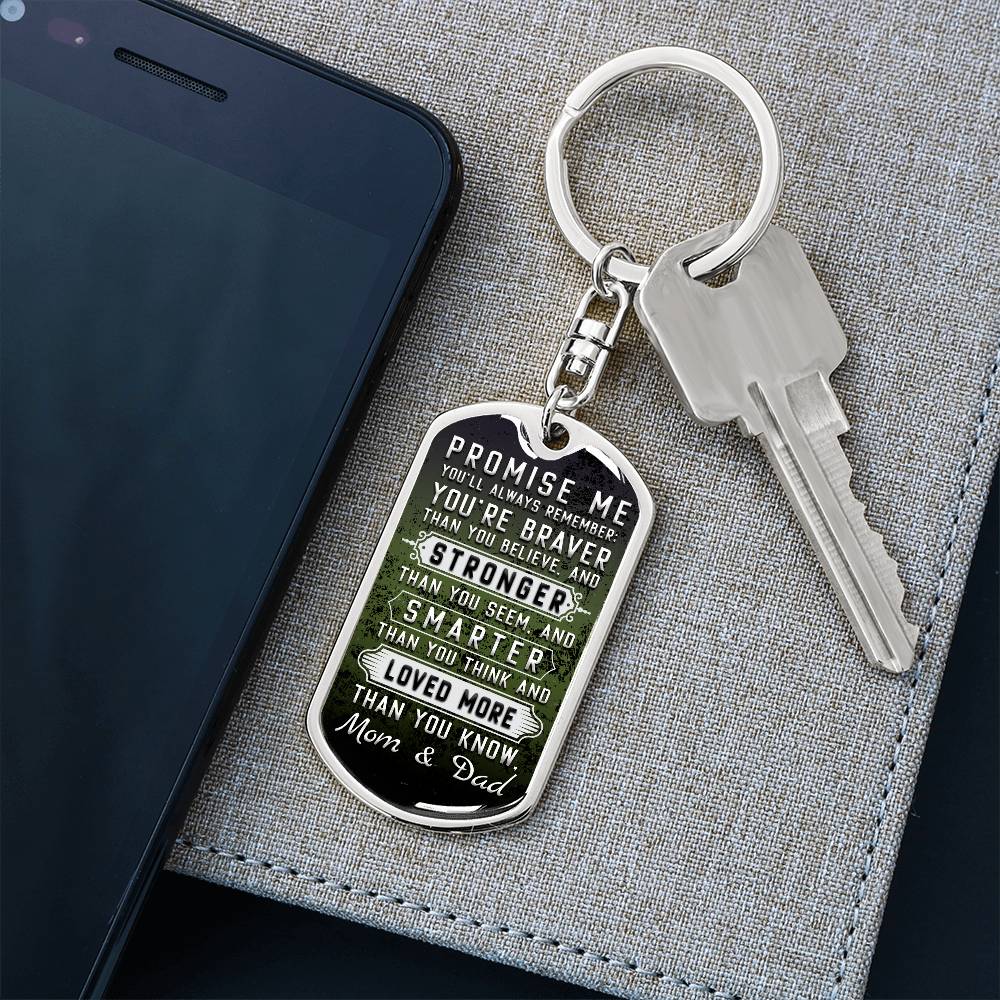 DKBSG- - Dog Tag Key Chain/Green - Braver and Stronger Message for Son