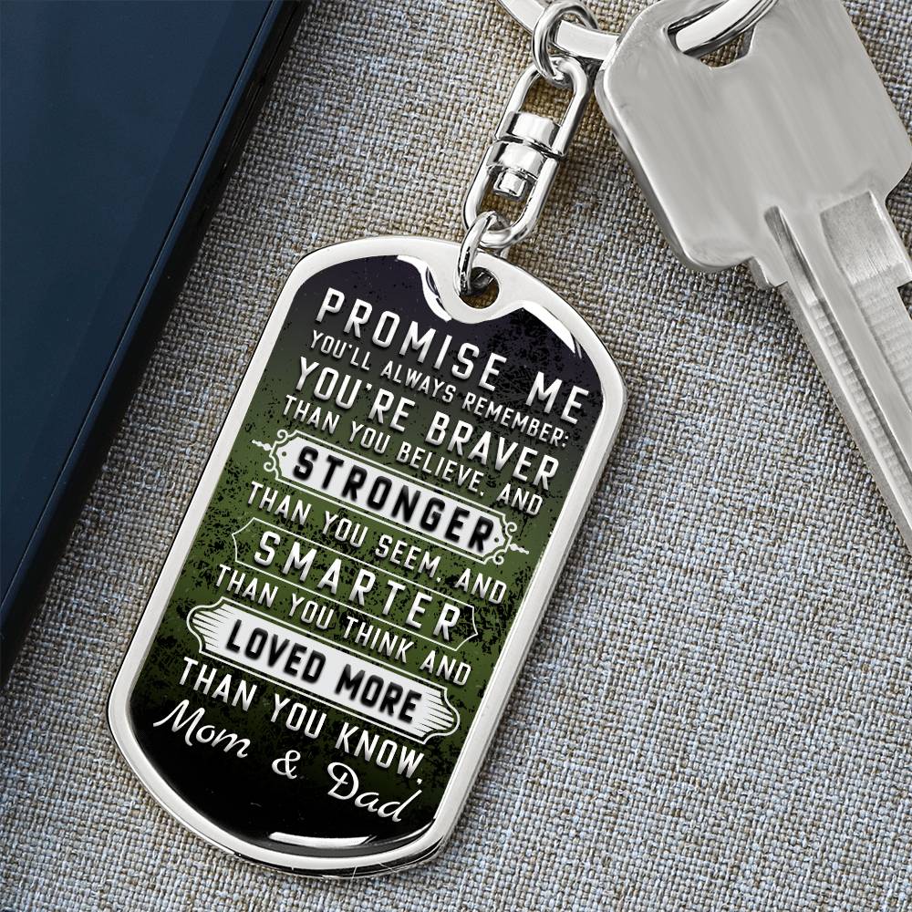 DKBSG- - Dog Tag Key Chain/Green - Braver and Stronger Message for Son