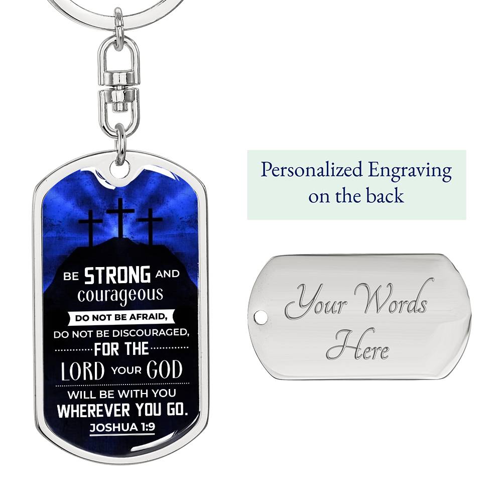 DKSCB-Key Chain - Strong and Courageous Message