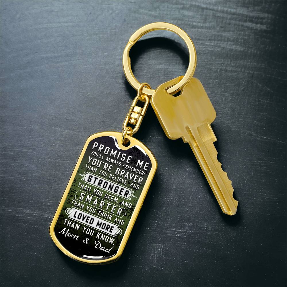 DKBSG- - Dog Tag Key Chain/Green - Braver and Stronger Message for Son