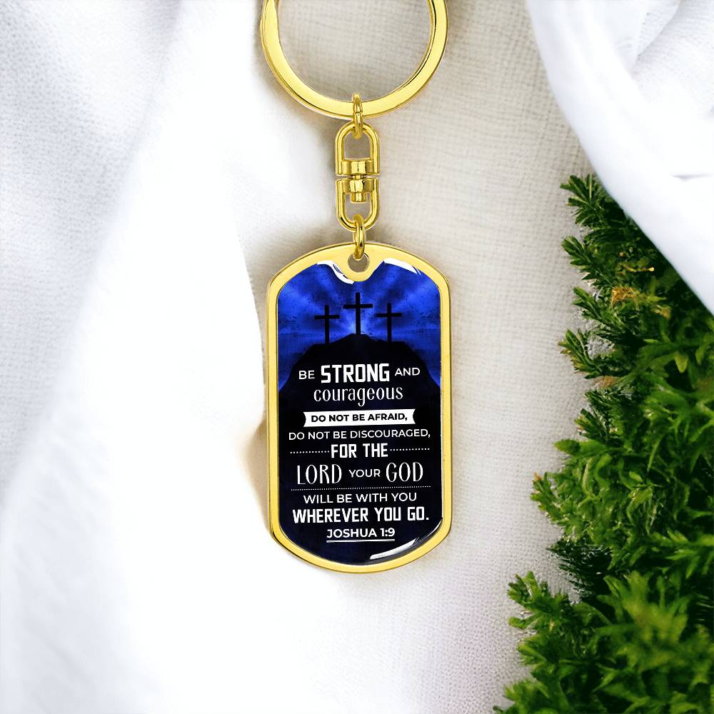 DKSCB-Key Chain - Strong and Courageous Message