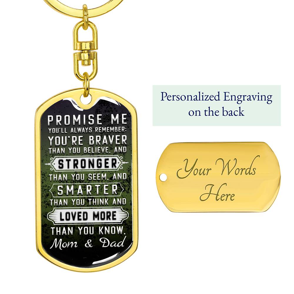 DKBSG- - Dog Tag Key Chain/Green - Braver and Stronger Message for Son