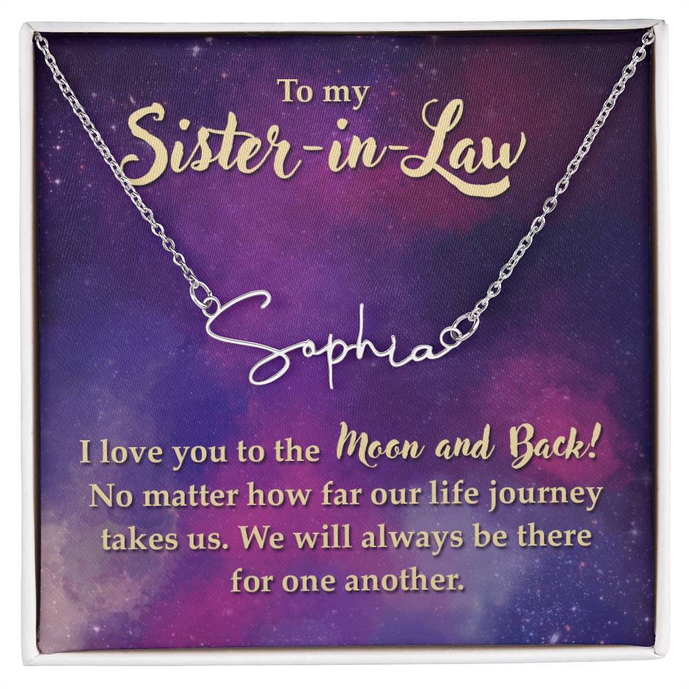 SNNSIL-Moon & Back Sister-in-Law Signature Name Necklace