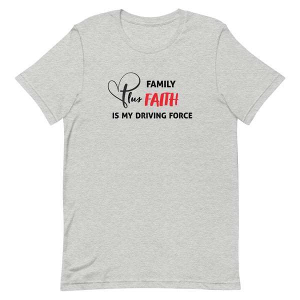 Family Plus Faith Is My Driving Force printed on the front of our premium T-Shirt in black and red. This t-shirt is everything you've dreamed of and more. It feels soft and lightweight, with the right amount of stretch. It's comfortable and flattering for both men and women.