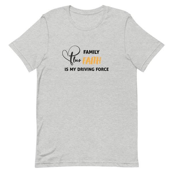 Featuring our signature design Family Plus Faith is My Driving Force, this t-shirt is everything you've dreamed of and more. It feels soft and lightweight, with the right amount of stretch. It's comfortable and flattering for both men and women